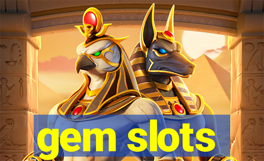 gem slots